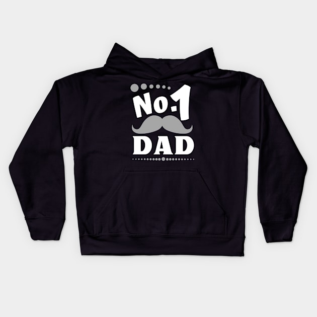 No. 1 Dad Best Father Daddy Funny Mustache Men Kids Hoodie by Foxxy Merch